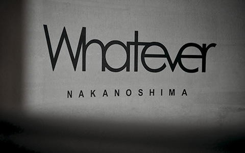 Whatever NAKANOSHIMA
